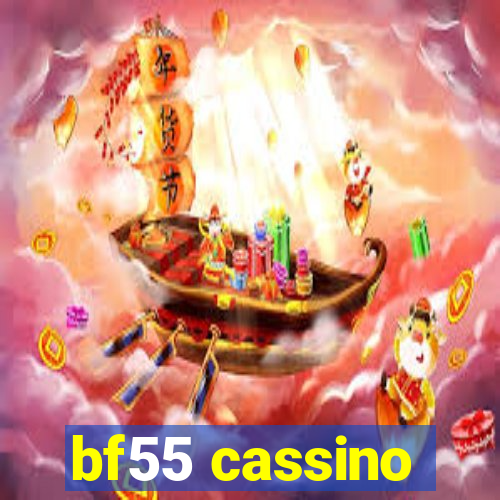 bf55 cassino